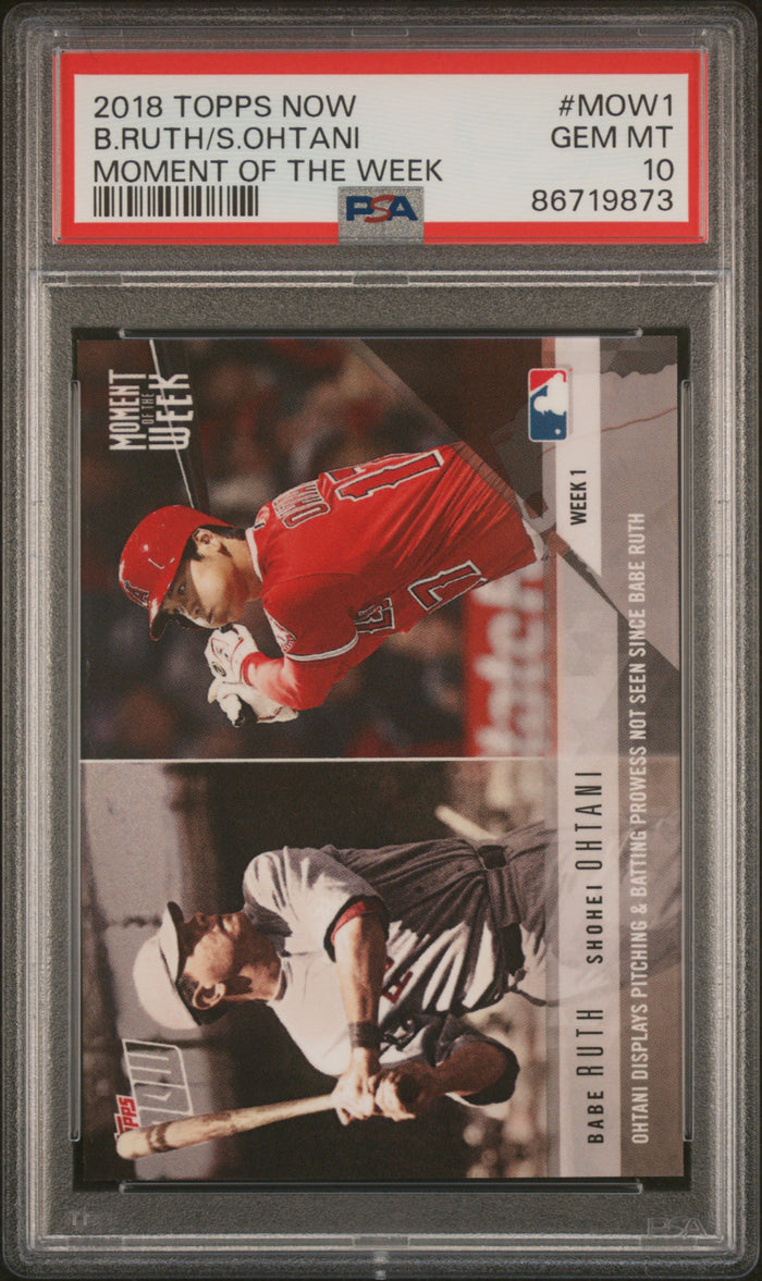 2018 Topps Now #MOW1 Ruth/Ohtani · PSA 10
